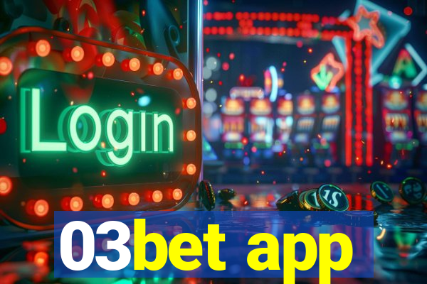 03bet app